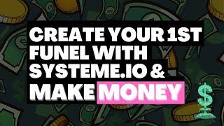 Create your FIRST FUNNEL with the funnel builder Systeme.io - Free English tutorial