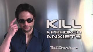 HOW TO KILL APPROACH ANXIETY ( #1 SECRET TIPS TO OVERCOMING APPROACH ANXIETY )