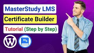 MasterStudy LMS Certificate Builder Tutorial | How to Create a Certificate in MasterStudy LMS