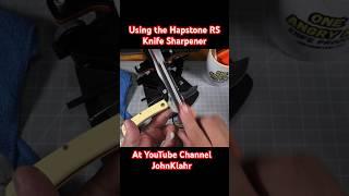 Using the Hapstone RS knife sharpener at John Klahr