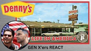 GEN X'ers REACT | DENNY'S - Life in America