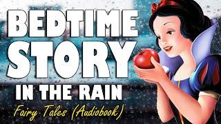 Reading Fairy Tales to help you sleep (with relaxing rain sounds) | ASMR Bedtime Story in the rain