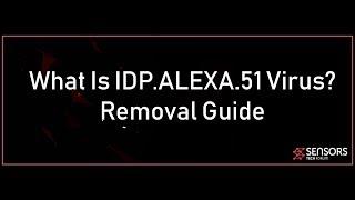 IDP.ALEXA.52 Virus Detection Removal Guide