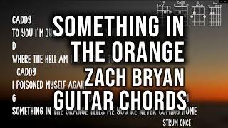 Something In The Orange Guitar Chords/Lyrics Play Along Zach Bryan