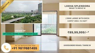 Lodha Splendora 2BHK With Balcony For Sale | 743 SqFt with Beautiful View | ₹89.99 Lakhs | Thane W