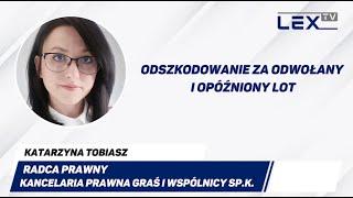 Odszkodowanie za odwołany i opóźniony lot | LEX TV