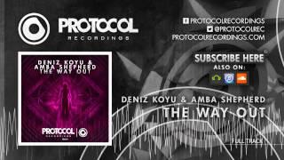 Deniz Koyu & Amba Shepherd - The Way Out // OUT NOW