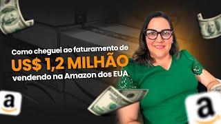 Como cheguei ao faturamento de US$ 1,2 milhão vendendo na Amazon dos EUA