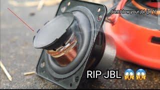 EXTREME JBL BLOWOUT COMPLICATION (RIP WOOFER, MEMBRANE)