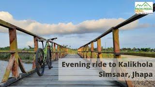 Evening ride to Kalikhola Simsaar, Halwagadh, Arjundhara Municipality, Jhapa