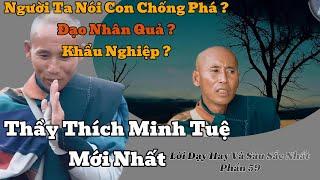 Thầy Thích Minh Tuệ Mới Nhất Full | Lời Dạy Hay Và Sâu Sắc Nhất Phần 59