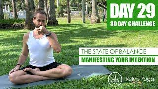 Day 29: The State of Balance | 30 Day Yoga Challenge