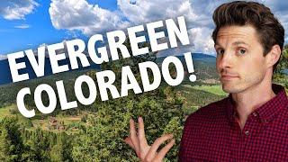 Living in Evergreen, Colorado: The Pros and Cons