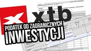 Jak rozliczyć podatek od zagranicznych inwestycji i dywidend w XTB?