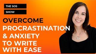 How to overcome procrastination and write more