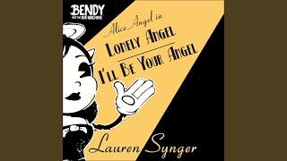 Lonely Angel / I'll Be Your Angel (From "Bendy and the Ink Machine")