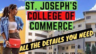 St. Joseph's College of Commerce, Bangalore | All the Answers You Need from an Ex-Student