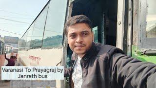 EP-03 Varanasi to Prayagraj Kumbh mela by janrath bus  lamba traffic fass gaya