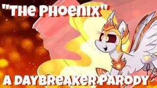 "The Phoenix" (A Daybreaker Parody) AshleyH