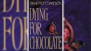 Dying for Chocolate by Diane Mott Davidson (Goldy Bear Culinary Mystery #2) |  FULL AUDIOBOOKS