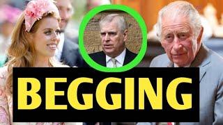 Prince Andrew’s Daughters KNEEL & BEG King Charles To Forgive Their Dad As He Faces EVICTION From F