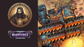 Marneus Calgar Aggro Deck  || Warhammer 40,000: Warpforge