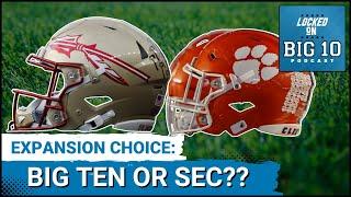 EXPANSION: Will Florida State, Clemson Choose Big Ten or SEC?