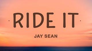 Jay Sean - Ride It (Lyrics)