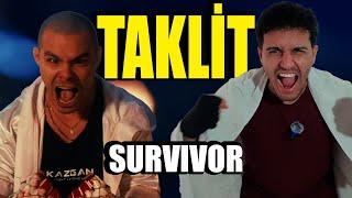 SURVIVOR 2025 TAKLİT