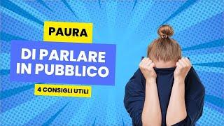 Parlare in pubblico: 4 consigli per superare la paura