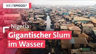 Makoko: Ein schwimmender Slum im Herzen von Lagos – Kampf um die Zukunft | Weltspiegel