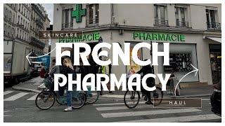 French Pharmacy Skincare Haul! - Paris