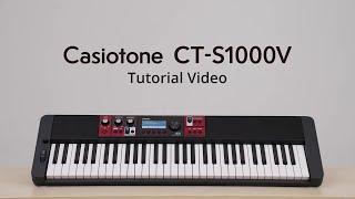 Casiotone CT-S1000V Tutorial Video | CASIO