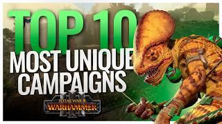 Top 10 Unique Campaigns | Total War Warhammer 3