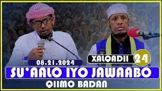 CAAWO | SU'AALO IYO JAWAABO QIIMO BADAN | XALQADII 24 ADD || Sh Maxamed Cabdi Umal