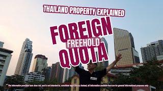 Foreign Freehold Quota Explained - Thailand Property Guide