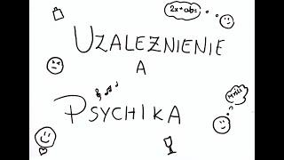 Uzależnienie a psychika