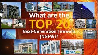 What are the Top 20 Next-Generation Firewalls (NGFW)?