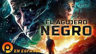 EL AGUJERO NEGRO | PELICULA DE CIENCIA FICCIÓN EN ESPANOL LATINO