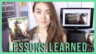 WHAT I LEARNED WRITING PISTOL DAISY ️ Writing and publishing lessons I learned | Natalia Leigh