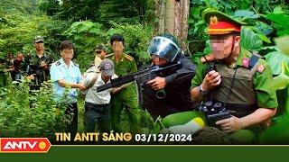 Tin tức an ninh trật tự nóng, thời sự Việt Nam mới nhất 24h sáng ngày 3/12 | ANTV