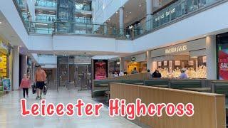 Leicester UK Shops, Highcross