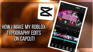 How I make my Roblox typography edits on capcut tutorial part 1