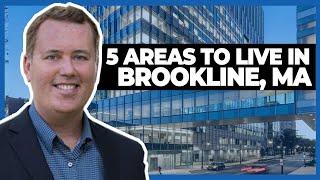 Top 5 Areas to Live in Brookline, Massachusetts | Moving to Brookline