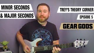 Minor Second & Major Second Intervals - Trey's Theory Corner, Episode 5 | GEAR GODS