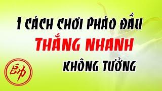 Cờ Tướng Học 1 Cách Chơi Pháo Đầu Này Thắng Nhanh KHÔNG TƯỞNG Khai Cuộc Tốc Thắng Hay Nhất