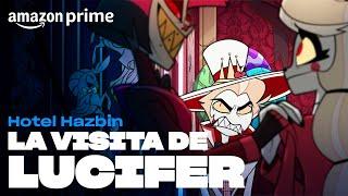 Hotel Hazbin - La visita de Lucifer | Amazon Prime