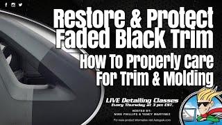 How to restore and protect faded black trim