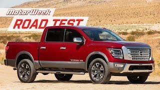 The 2020 Nissan Titan is Worth A Close Look | MotorWeek Road Test