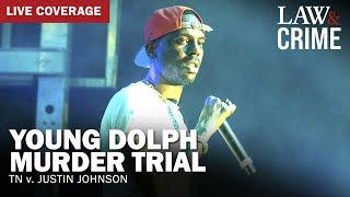 LIVE: Young Dolph Murder Trial — TN v. Justin Johnson — Day 3